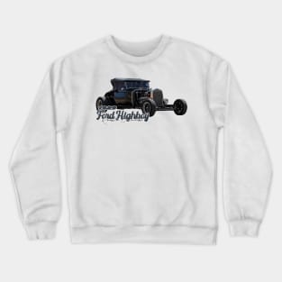 1929 Ford Highboy Roadster Convertible Crewneck Sweatshirt